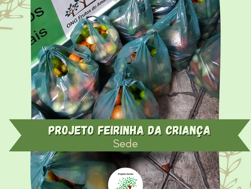 PROJETO FEIRINHA DA CRIANÇA - ONG FRUTOS DO AMANHÃ