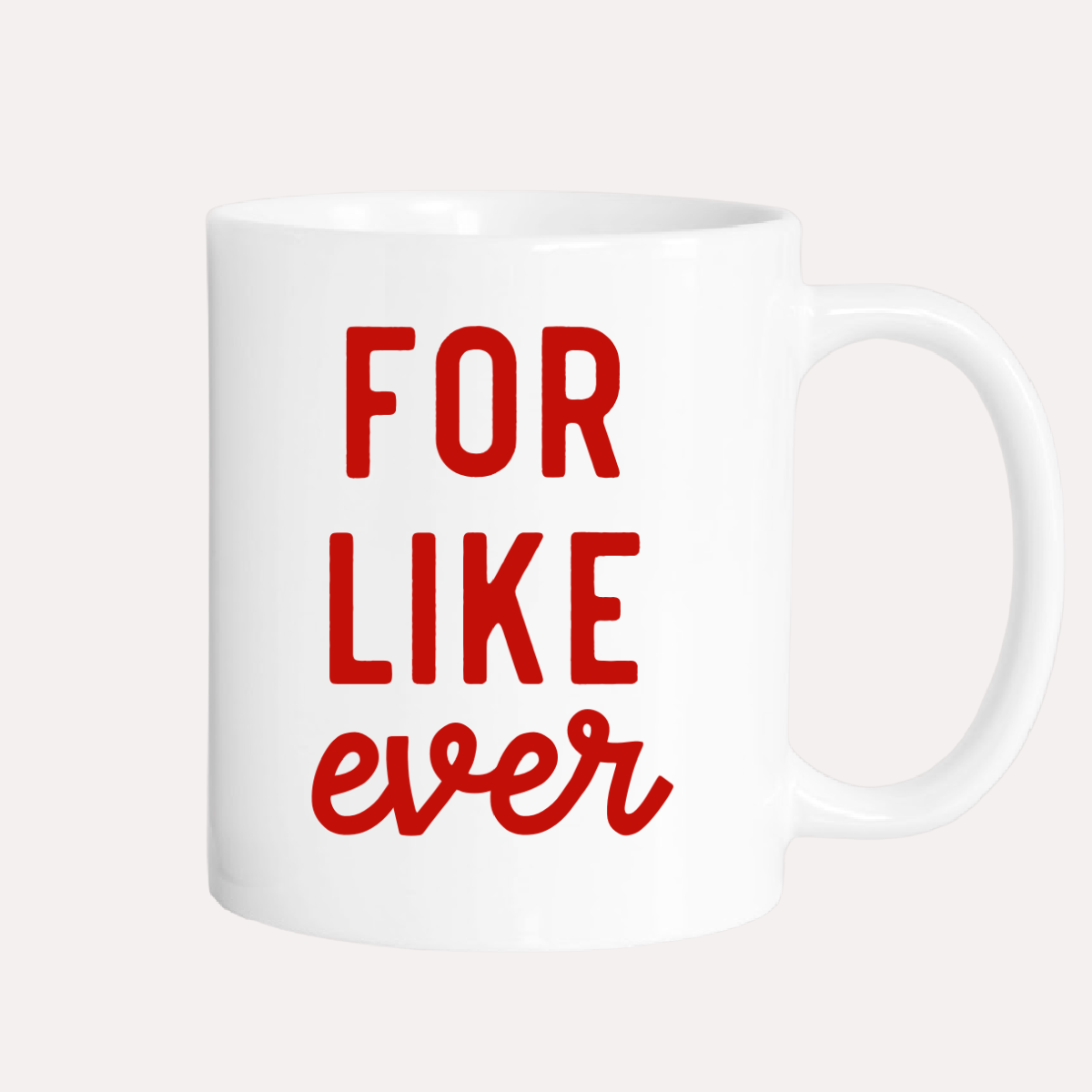 For like ever mini's mug