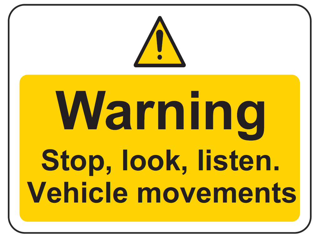 Warning - Stop, Look, Listen