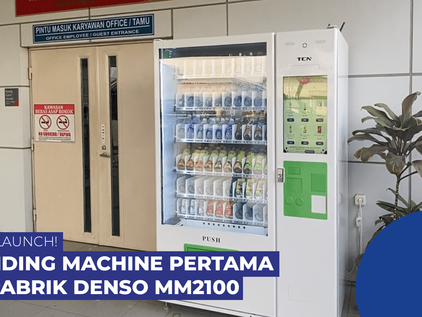 NEW LAUNCH! Vending Machine Pertama di Pabrik Denso MM2100