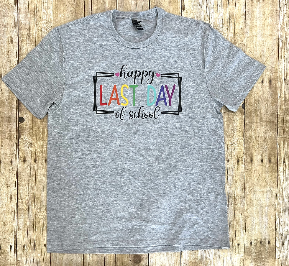 Happy Last Day of School