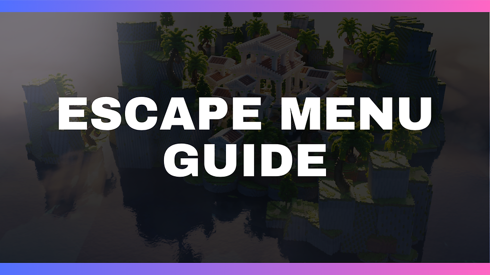 Minecraft escape menu guide