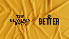 The Blaydon Race x Better