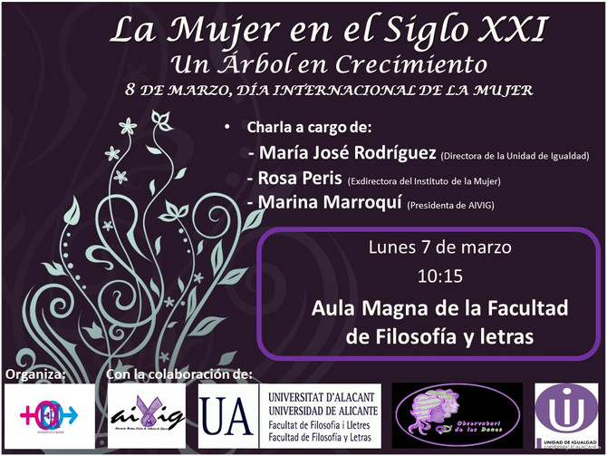 CHARLA LA MUJER EN EL SIGLO XXI 7 DE MARZO EN LA UA