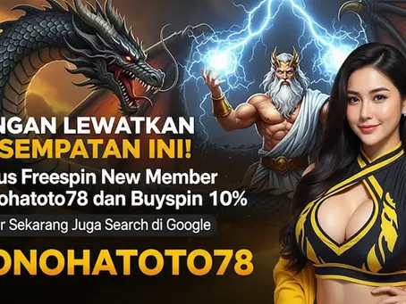 Promo Eksklusif New Member Konohatoto78: Daftar Sekarang, Bonus Langsung Masuk!