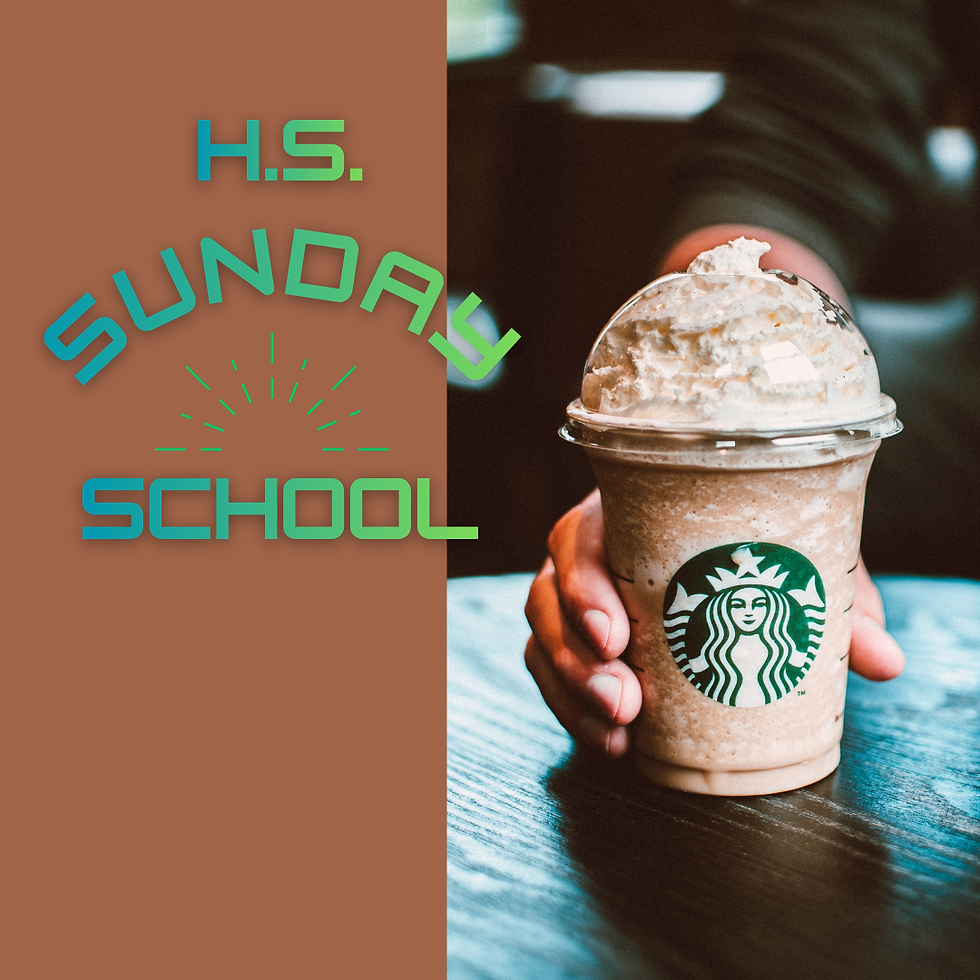 High School Sunday School at Starbucks