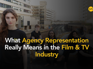 What Agency Representation Really Means in the Film & TV Industry