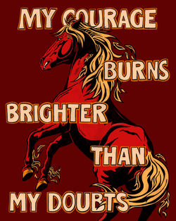 My Courage Burns Brighter