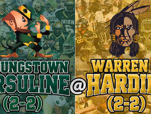 Week 5- Youngstown Ursuline (2-2) @ Warren G. Harding (2-2)