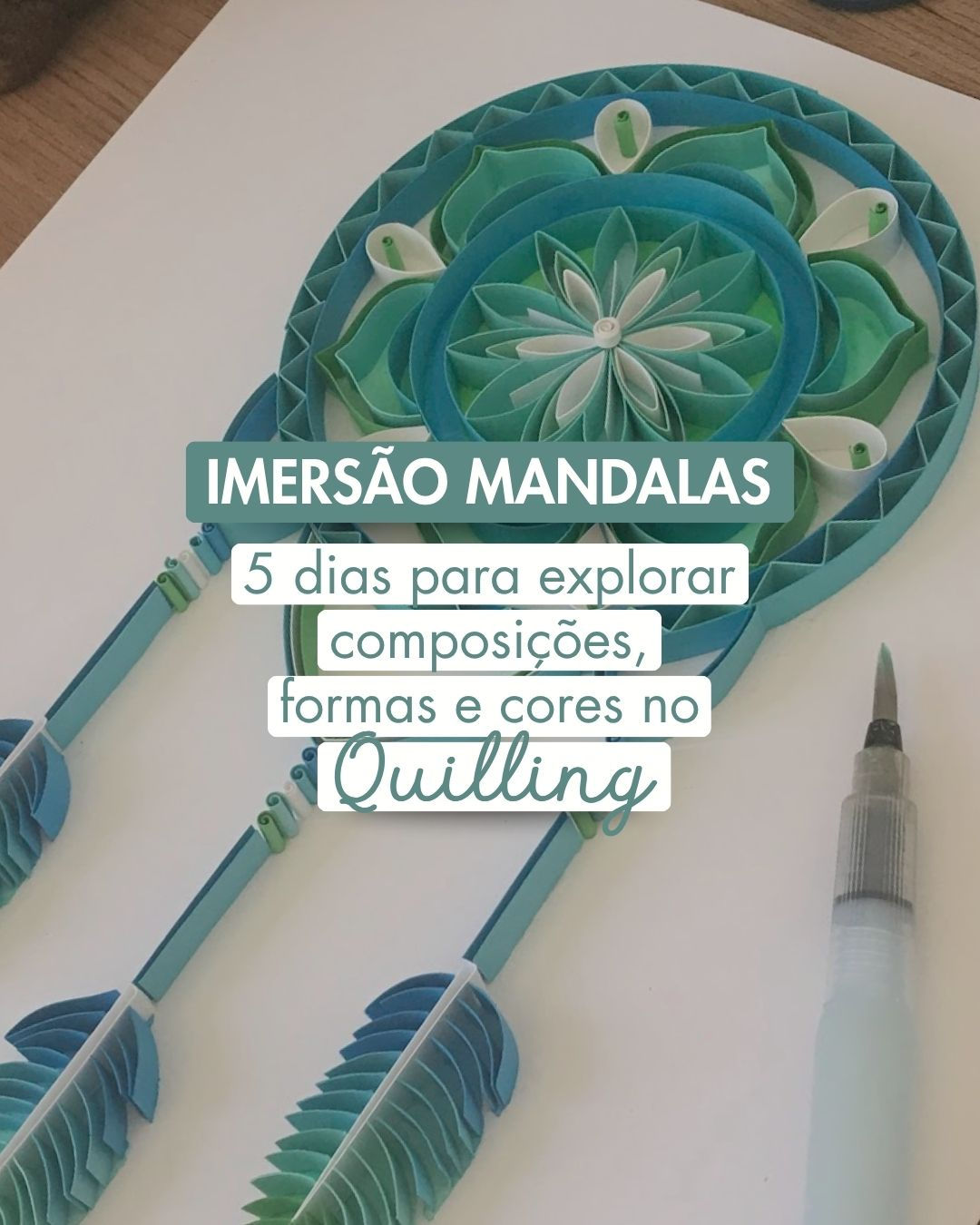 Imersão Mandala em Quilling