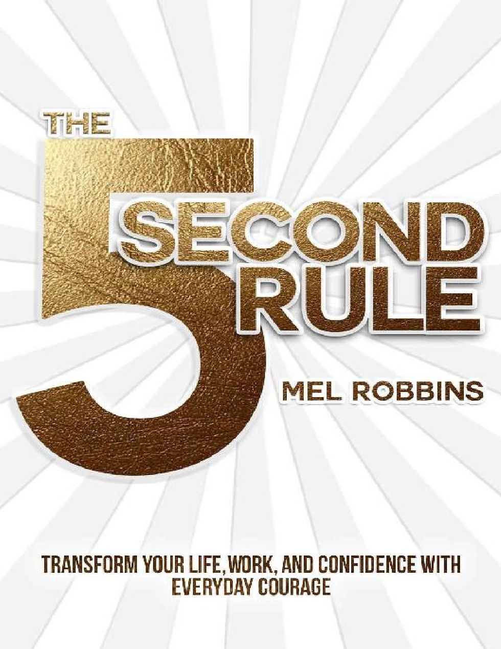 The 5 Second Rule (Mel Robbins) - Book Essential