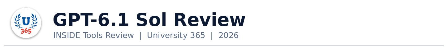 GPT-6.1 Sol Review