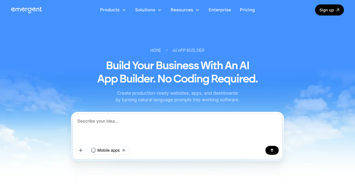 Emergent: an agentic application builder that turns a description into a deployed web or mobile application, the vendor's own AI App Builder page