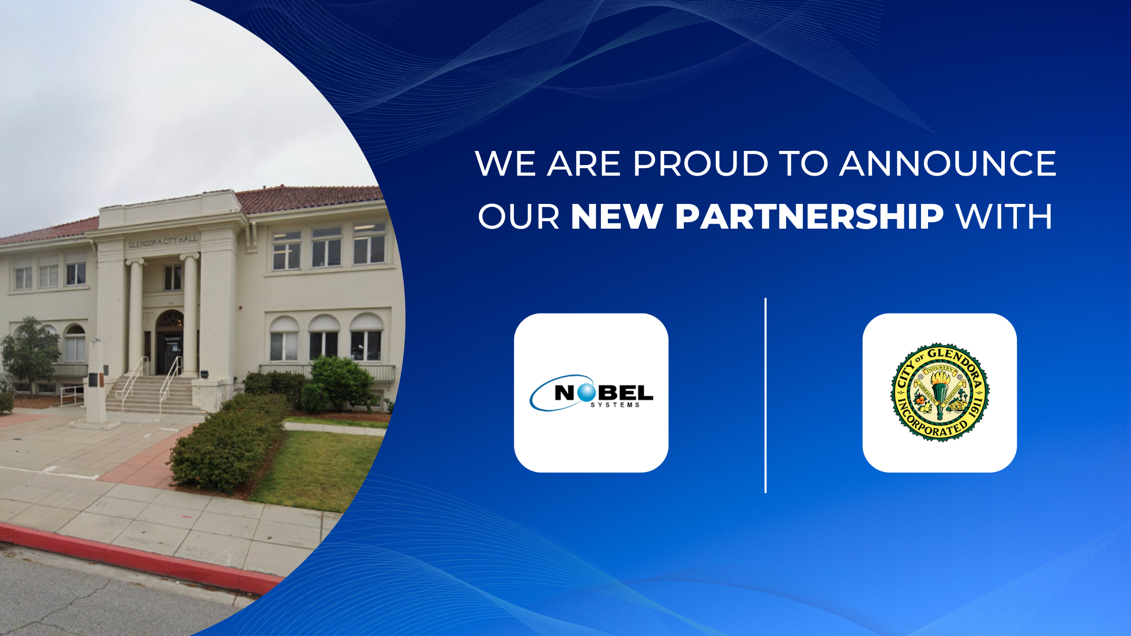 Pioneering a New Era of Efficiency with the City of Glendora