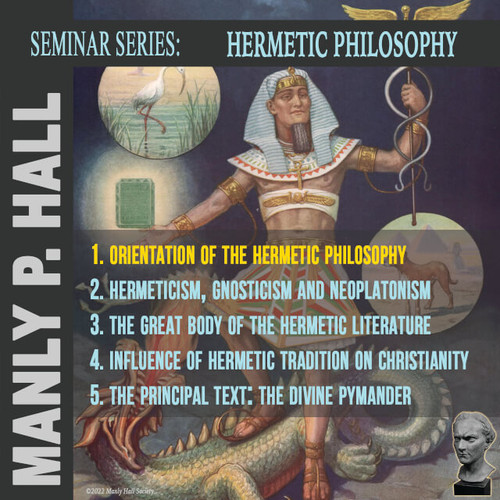 Wisdom of Hermes Seminar 1 Orientation of the Hermetic Philosophy