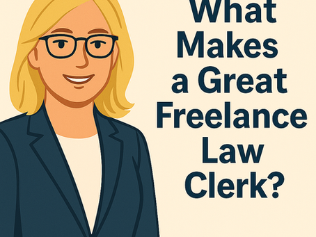 What Makes a Great Freelance Law Clerk?