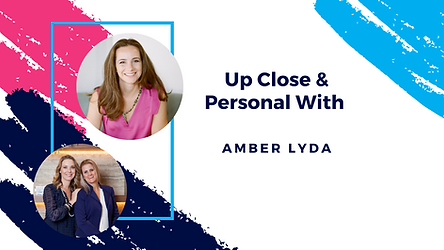 Episode 219 Up Close and Personal with Amber Lyda