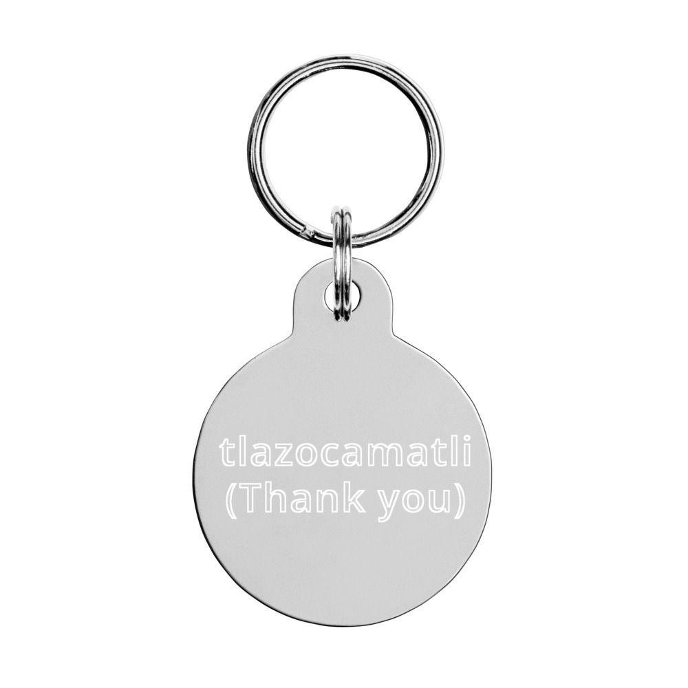 tlazocamatli (Thank you) Engraved pet ID tag