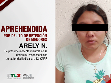 APREHENDE PGJE A MUJER POR EL DELITO DE RETENCIÓN DE MENORES
