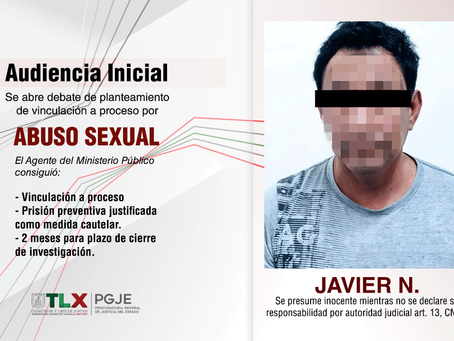 PROCEDE VINCULACIÓN A PROCESO CONTRA IMPUTADO POR ABUSO SEXUAL: PGJE