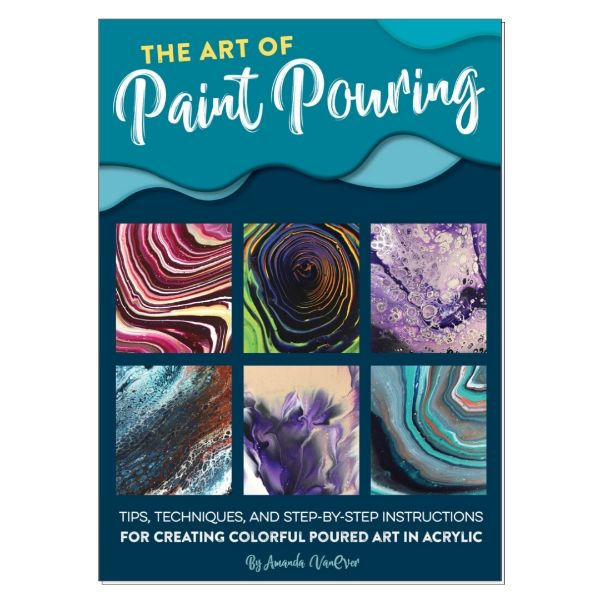 Walter Foster - The Art of Paint Pouring