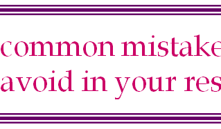 12 Common Mistakes to Avoid in your Resume