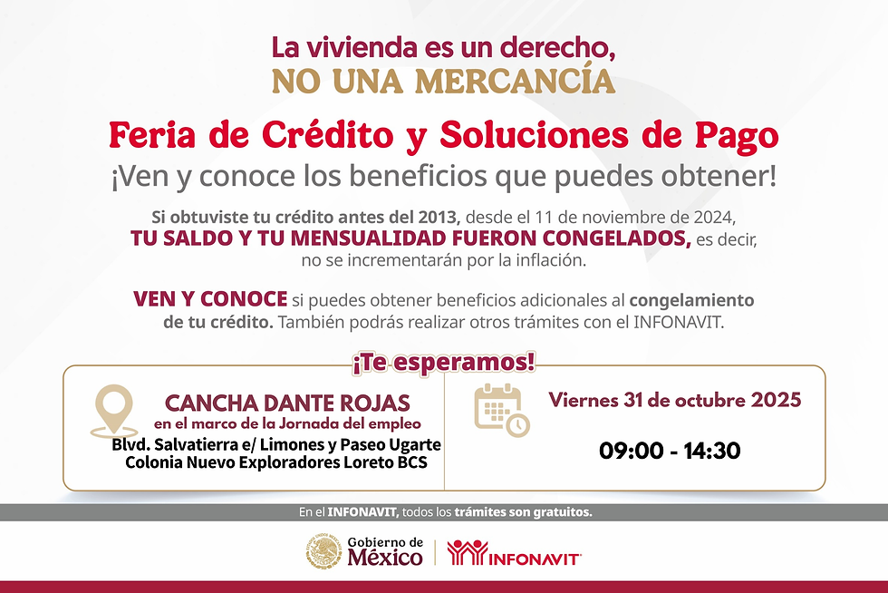 Feria de Crédito y Soluciones de Pago del Infonavit en Loreto