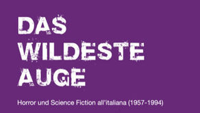 Filmbuch: Das wildeste Auge – Horror und Science Fiction all´italiana (1957 – 1994)