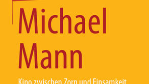 Filmbuch: Michael Mann - Kino zwischen Zorn und Einsamkeit