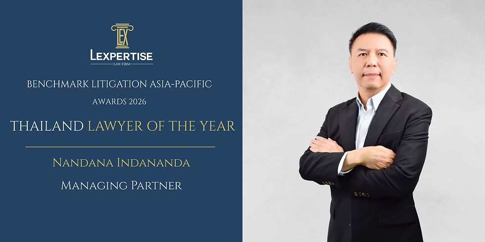 🏆 Mr. Nandana Indananda Named Thailand Lawyer of the Year 2026 by Benchmark Litigation 🏆