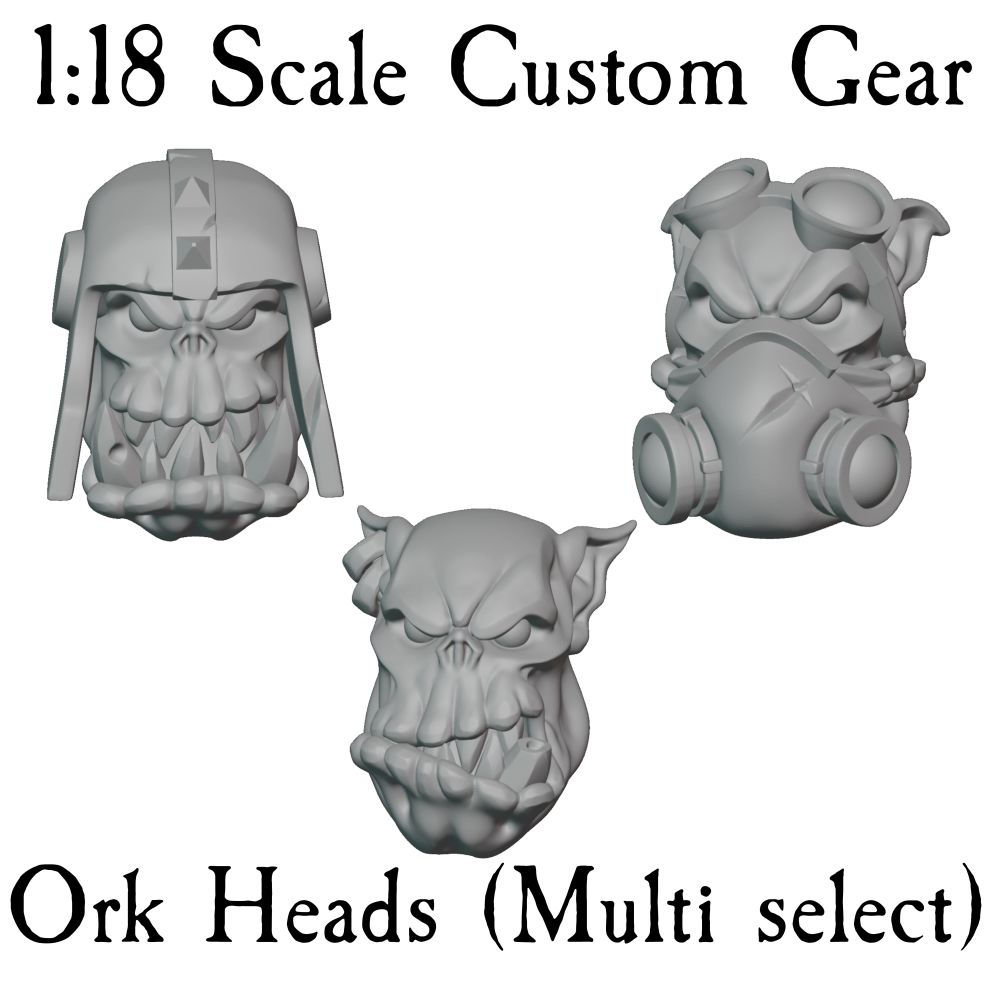 Ork Heads  (JoyToy Scale)