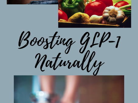 Boosting GLP-1 Naturally - Group Talk - Week Commencing 8th September 2025.