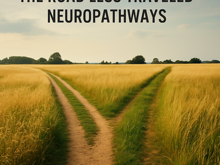 The Road Less Traveled: Neuro Pathways