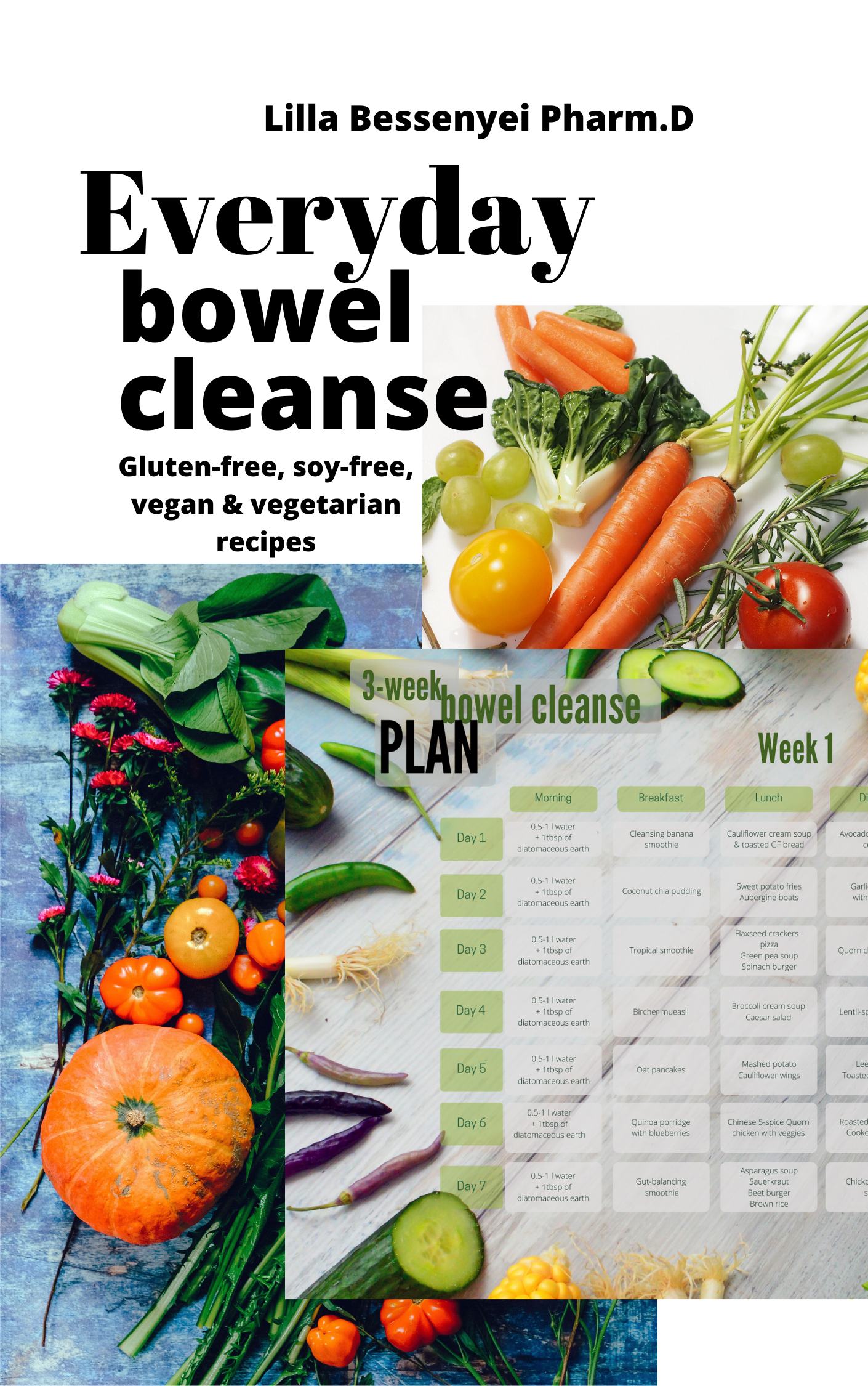 Everyday bowel cleanse + 3-week diet plan