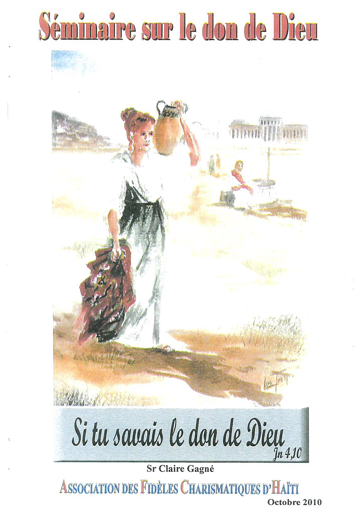 Séminaire sur le don de Dieu