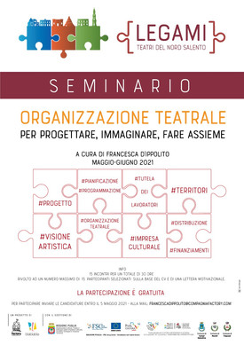 Organizzare teatro - seminario di organizzazione teatrale #progettare, #immaginare, #fare assieme