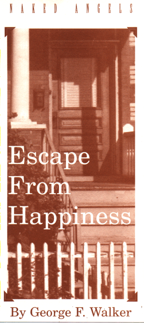Esape from Happiness