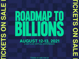 Black Business Month: Roadmap To Billions 2021 (Save The Date)