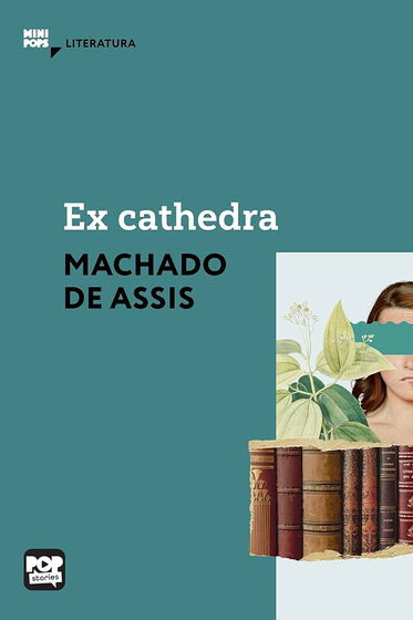 Leitura conjunta Ex Cathedra, de Machado de Assis