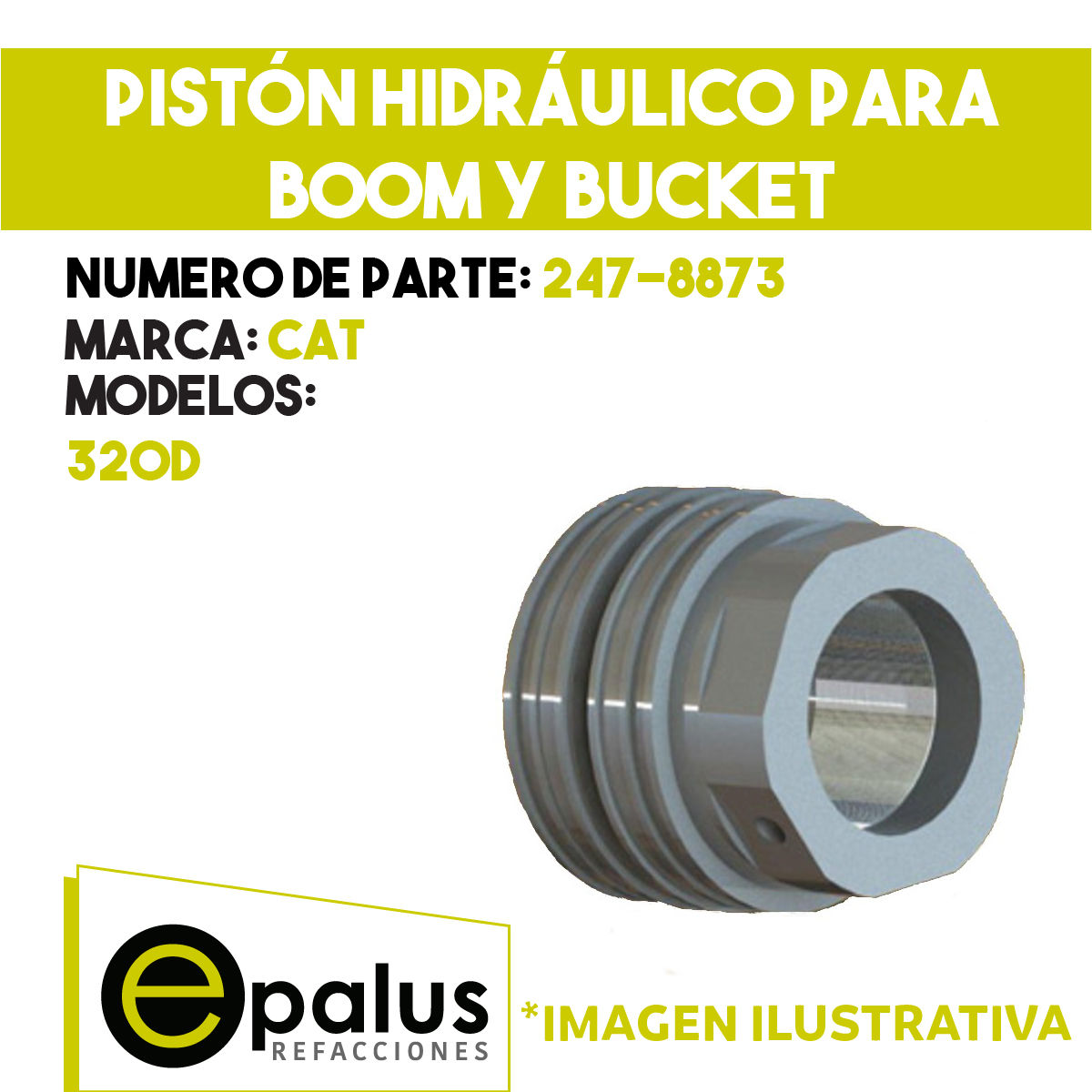 PISTÓN HIDRÁULICO PARA BOOM Y BUCKET - PARTE: 247-8873