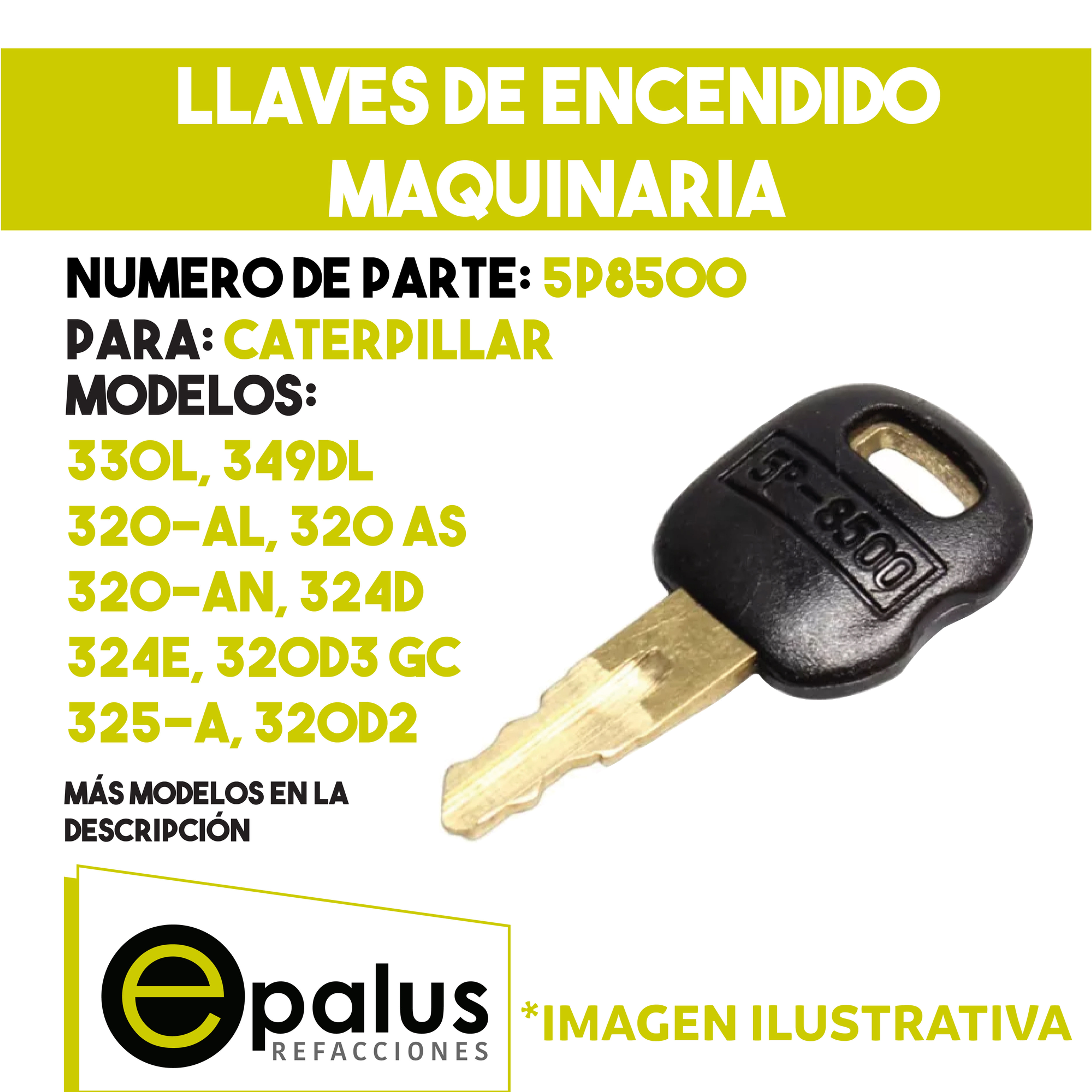 LLAVES DE ENCENDIDO MAQUINARIA - PARTE: 5P8500