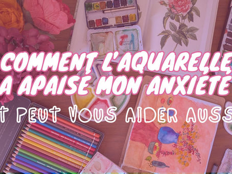 aquarelle anxiété - bienfaits de l'art sur la santé