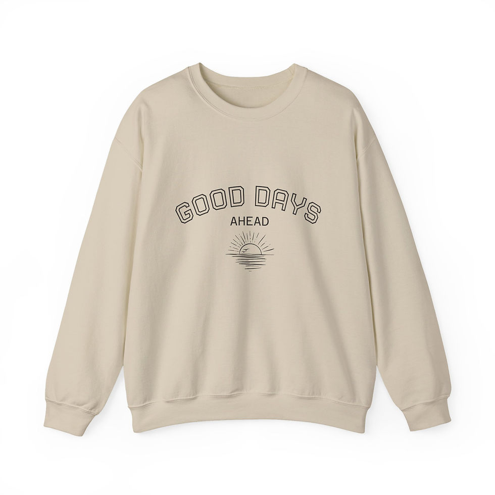 Thumbnail: Good Days Ahead Sweatshirt — Positive Sunrise Crewneck