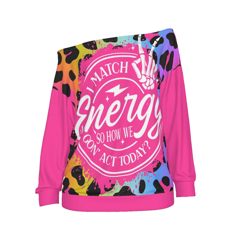 Off the Shoulder Sweatshirt | I Match Energy Rainbow Leopard  | Sassy Shirt