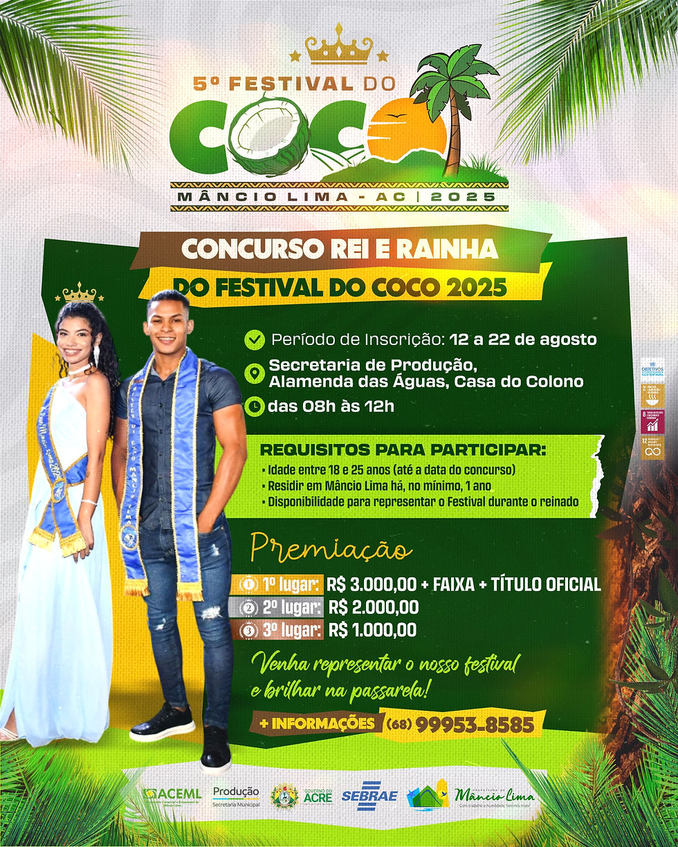 Prefeitura de Mâncio Lima abre inscrições para o Concurso Rei e Rainha do Festival do Coco 2025 com premiação total de R$ 12 mil