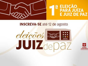 Tribunal de Justiça está com inscrições abertas para a primeira eleição de juiz de paz em Mâncio Lima