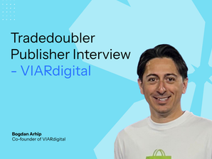 Tradedoubler Publisher Interview — Bogdan Arhip, Co-founder of VIARdigital