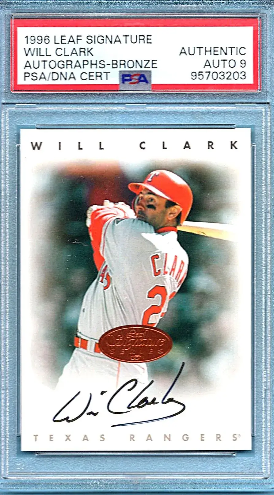1996 Leaf Signature Will Clark Autographs Bronze PSA Authentic Auto 9 PSA/DNA Cert
