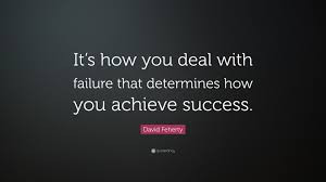 How do you deal with failure?