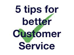 5 Tips for Better Customer Service